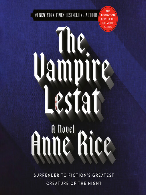 Title details for The Vampire Lestat by Anne Rice - Available